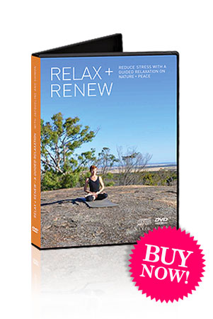 Relax + Renew - A meditation and relaxtion DVD for body mind and soul 